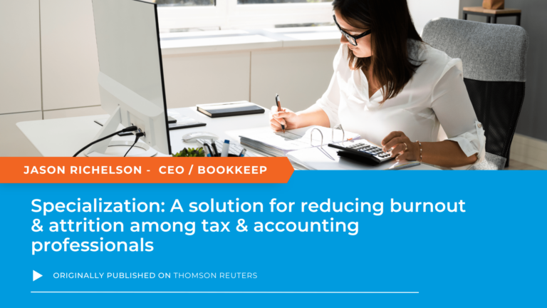 Specialization: A Solution for Reducing Burnout & Attrition Among Tax & Accounting Professionals